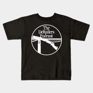 Classic DeRailers Podcast Logo (White) Kids T-Shirt